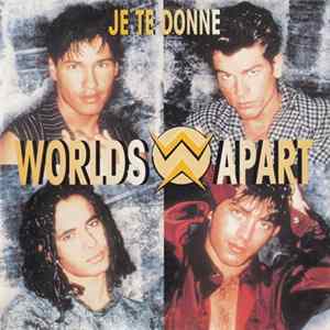 Worlds Apart - Je Te Donne FLAC album