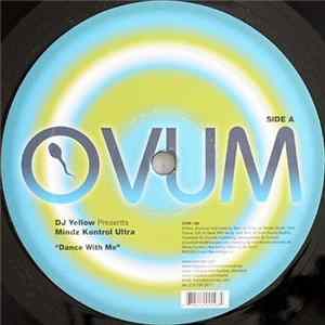 DJ Yellow Presents Mindz Kontrol Ultra - Dance With Me / Sleep With Me (Josh Wink Edit) FLAC album