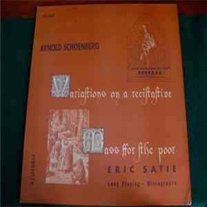 Arnold Schoenberg / Erik Satie - Variations On A Recitative FLAC album
