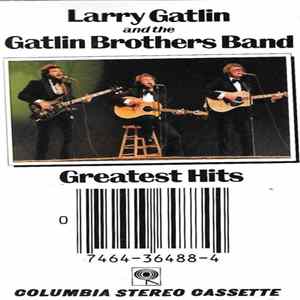 Larry Gatlin And The Gatlin Brothers Band - Greatest Hits FLAC album