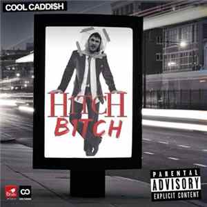 Cool Caddish - Hitch Bitch FLAC album