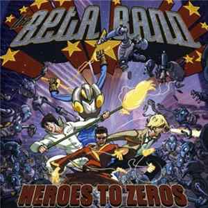 The Beta Band - Heroes To Zeros FLAC album
