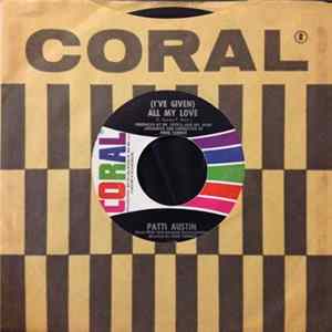 Patti Austin - (I've Given) All My Love / Why Can't We Try It Again FLAC album