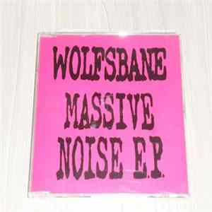 Wolfsbane - Massive Noise EP FLAC album