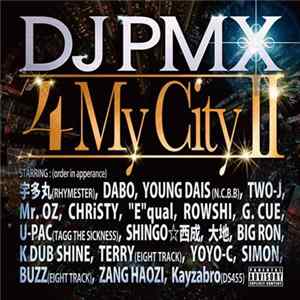 DJ PMX - 4 My City II FLAC album