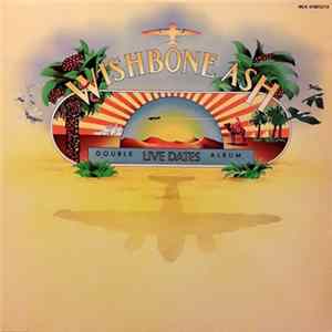 Wishbone Ash - Live Dates FLAC album