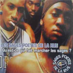 Les Sages Poètes De La Rue - Qu'Est-Ce Qui Fait Marcher Les Sages ? FLAC album