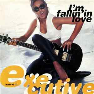 Executive - I'm Fallin' In Love FLAC album