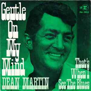 Dean Martin - Gentle On My Mind FLAC album