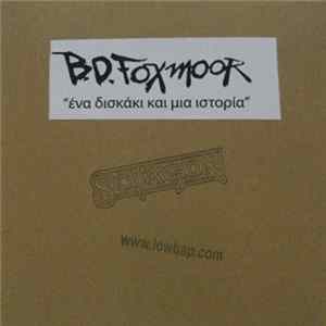 B.D.Foxmoor - Ένα Δισκάκι Και Μια Ιστορία FLAC album