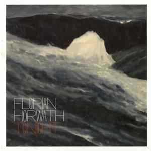Florian Horwath - Tonight FLAC album
