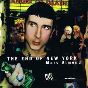 Marc Almond - The End Of New York FLAC album
