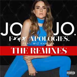 JoJo Feat. Wiz Khalifa - F*** Apologies. (The Remixes) FLAC album