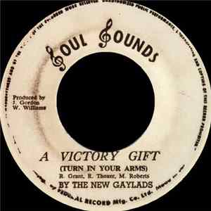 The New Gaylads - A Victory Gift (Turn In Your Arms) FLAC album