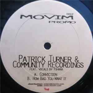 Patrick Turner & Community Recordings - Conviction / How Bad You Want It FLAC album