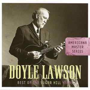 Doyle Lawson - Best Of The Sugar Hill Years FLAC album