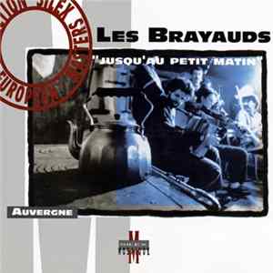 Les Brayauds - Jusqu'Au Petit Matin FLAC album