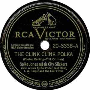 Spike Jones And His City Slickers - The Clink Clink Polka FLAC album