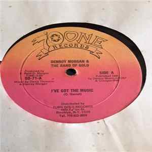 Denroy Morgan & The Band Of Gold - I've Got The Music FLAC album
