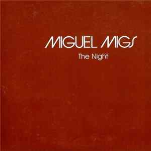 Miguel Migs - The Night FLAC album