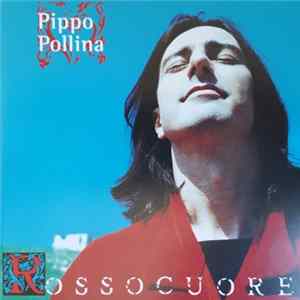 Pippo Pollina - Rossocuore FLAC album