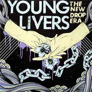 Young Livers - The New Drop Era FLAC album