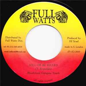 Bloodclaat Gangsta Youth - Kill Or Be Killed FLAC album