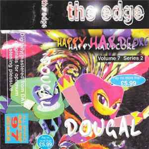 Dougal - The Edge - Happy Hardcore - Volume 7 - Series 2 FLAC album