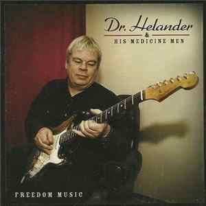 Dr. Helander & His Medicine Men - Freedom Music FLAC album