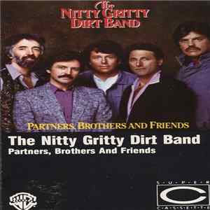 The Nitty Gritty Dirt Band - Partners, Brothers And Friends FLAC album
