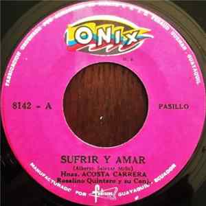 Hnas. Acosta Carrera - Sufrir Y Amar FLAC album