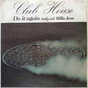 Club House - Do It Again (Medley With Billie Jean) FLAC album