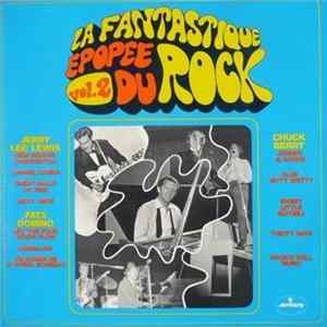 Various - La Fantastique Epopée Du Rock Vol.2 FLAC album