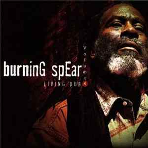 Burning Spear - Living Dub, Volume 4 FLAC album
