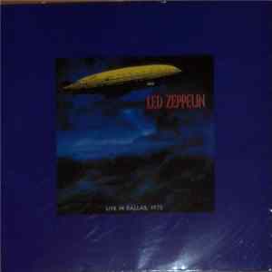 Led Zeppelin - Live In Dallas, 1975 FLAC album