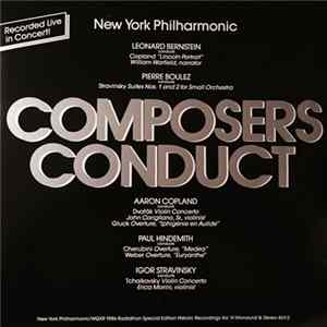New York Philharmonic, Leonard Bernstein, Pierre Boulez, Aaron Copland, Paul Hindemith, Igor Stravinsky, Erica Morini - Composers Conduct FLAC album