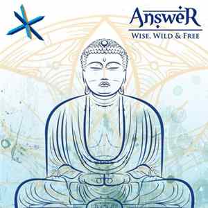 Answer - Wise, Wild & Free FLAC album