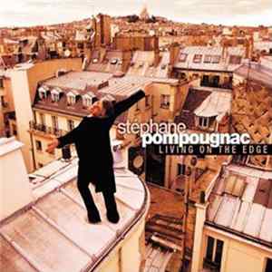 Stéphane Pompougnac - Living On The Edge FLAC album
