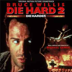 Michael Kamen - Die Hard: Die Harder FLAC album