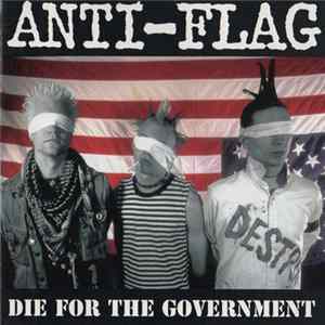 Anti-Flag - Die For The Government FLAC album