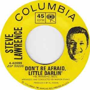 Steve Lawrence - Don’t Be Afraid, Little Darlin’ FLAC album