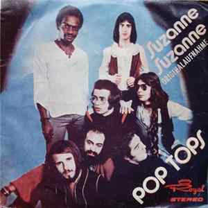 The Pop Tops / Juan Bastos - Suzanne Suzanne / Loop Di Love FLAC album