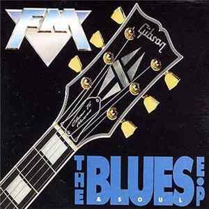 FM - The Blues & Soul E.P. FLAC album