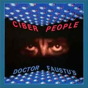 Cyber People - Doctor Faustu's FLAC album