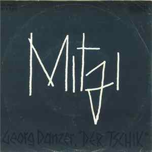Georg Danzer, "Der Tschik" - Mitzi FLAC album