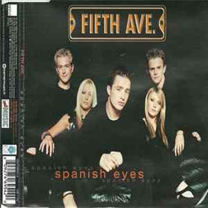 Fifth Ave. - Spanish Eyes FLAC album
