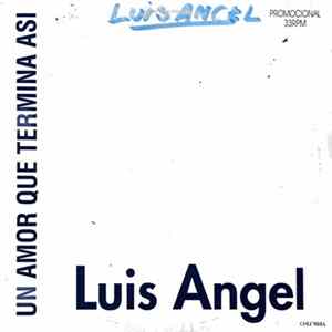 Luis Angel - Un Amor Que Termina Asi FLAC album