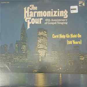 The Harmonizing Four - Lord Help Us Hold On FLAC album