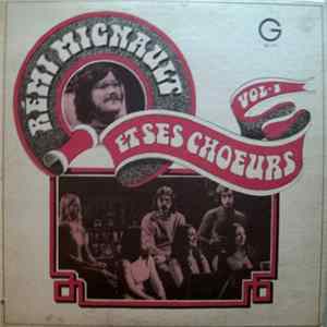 Rémi Mignault Et Ses Chœurs - Rémi Mignault Et Ses Chœurs Vol. 1 FLAC album