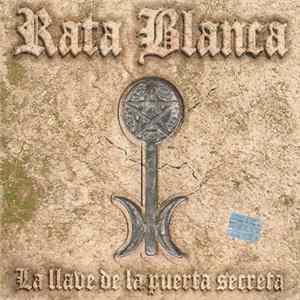 Rata Blanca - La Llave De La Puerta Secreta FLAC album